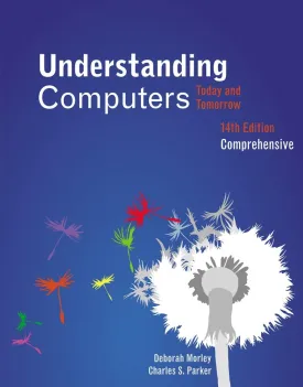 CourseMate (with Global Technology Watch) for Morley/Parker's Understanding Computers: Today and Tomorrow, Comprehensive, 14th Edition